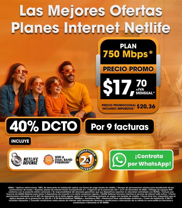 Promoción de internet Netlife con plan de 750 Mbps a $17.70 + IVA mensual, con 40% de descuento por 9 facturas. instalación gratuita con pago mediante tarjeta de crédito, y soporte continuo. Válido hasta el 31 de diciembre de 2025. Precio final con impuestos incluidos: $20.36 mensual. Condiciones aplican, consultar términos en el sitio web